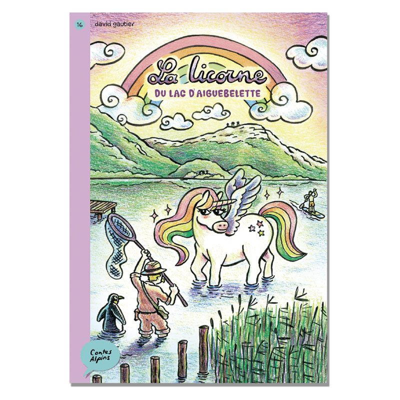 La licorne du Lac d'Aiguebelette - Contes Alpins - Dès 6 ans