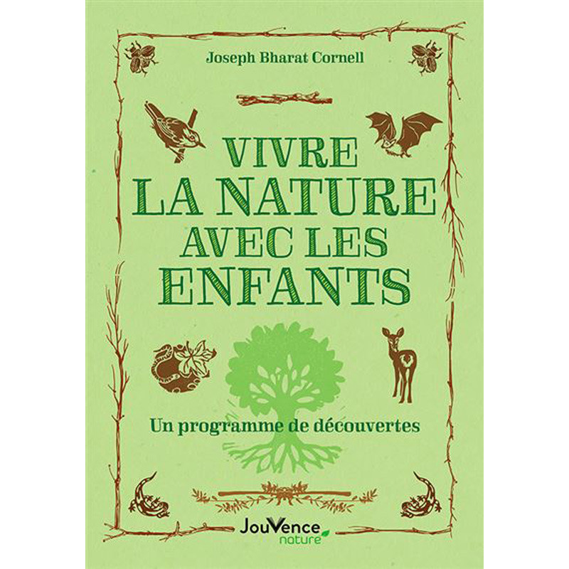 Vivre la nature avec les enfants - Editions Jouvence