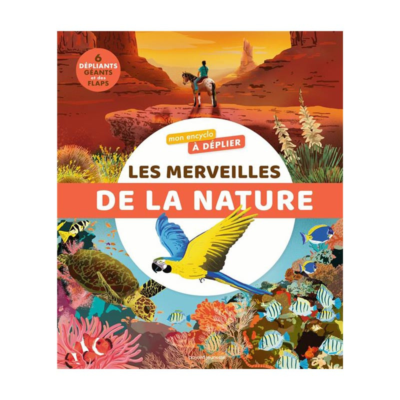 Mon Encyclo à Déplier - Les Merveilles de la Nature