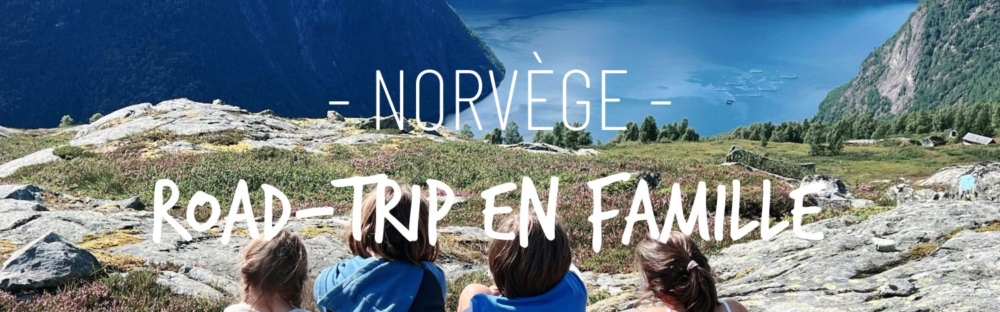 Road-trip en famille dans le sud de la Norvège