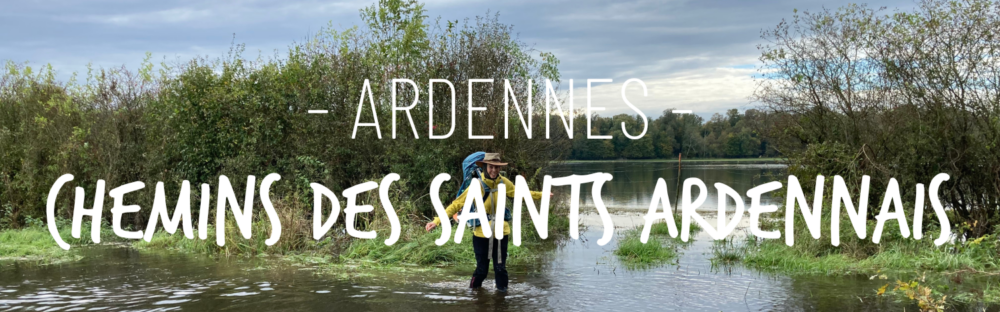 La traversée des chemins des saints Ardennais avec un bébé